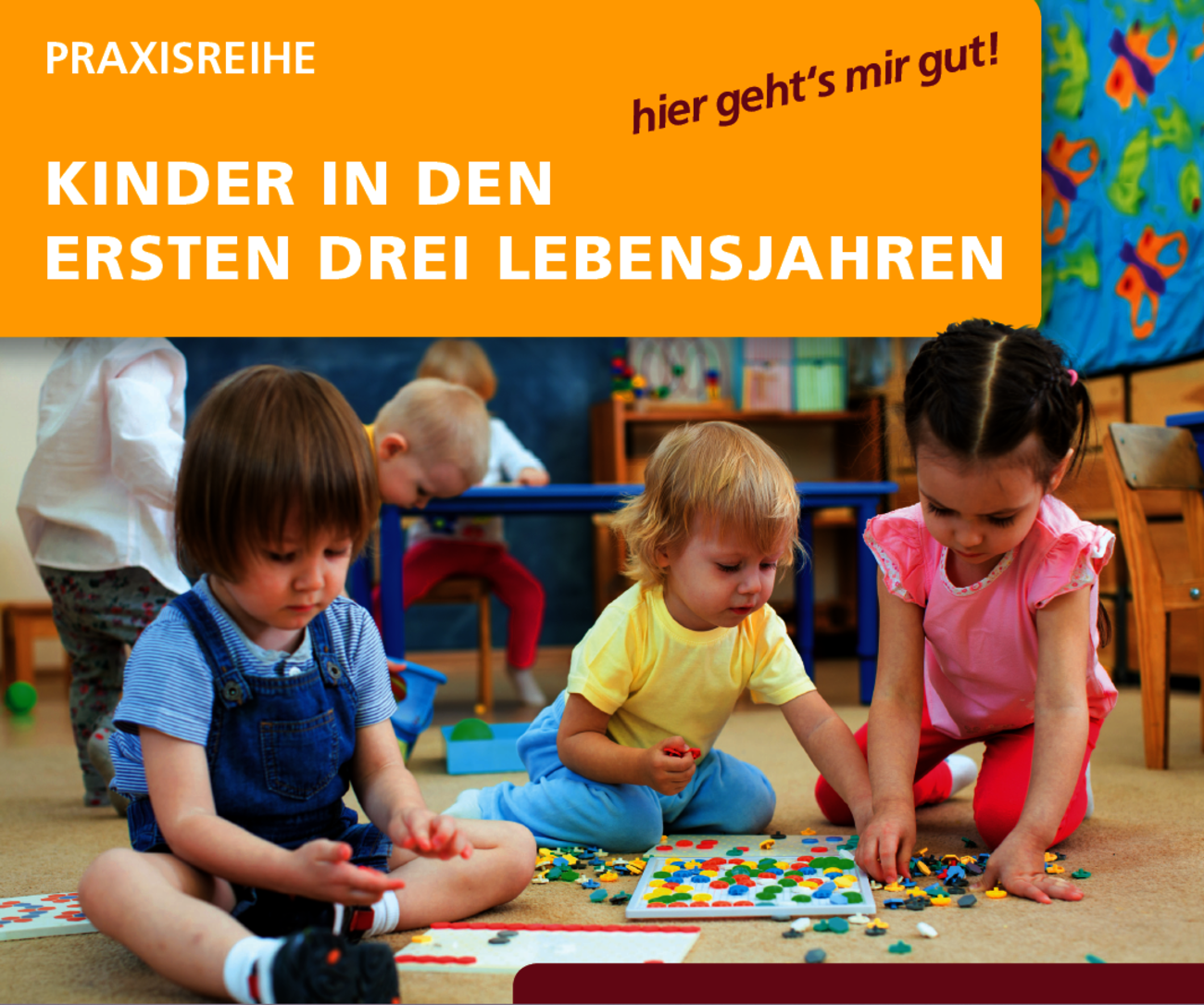 Praxisreihe für die Arbeit mit Kindern unter drei Jahren - Foto AdobeStock